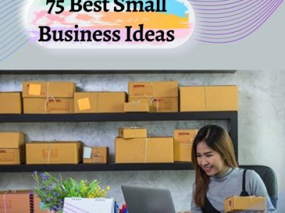 75 Best Small Business Ideas